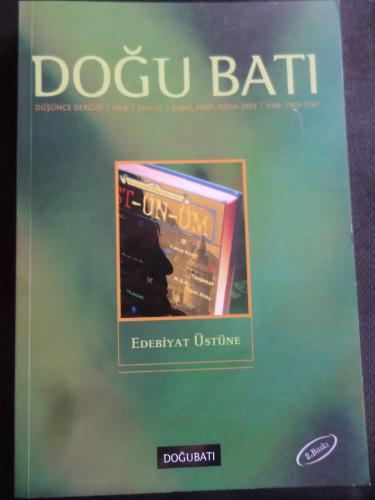 Doğu Batı Düşünce Dergisi 2003 / 22 - Edebiyat Üstüne