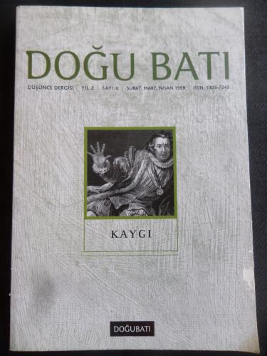 Doğu Batı Düşünce Dergisi 1999 / 6 - Kaygı