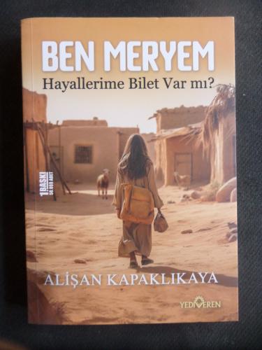Ben Meryem - Hayallerime Bilet Var Mı?