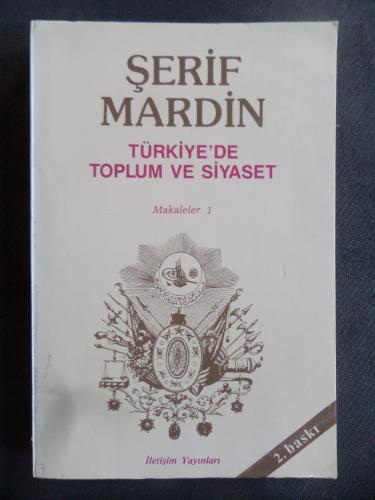 Türkiye'de Toplum ve Siyaset Şerif Mardin