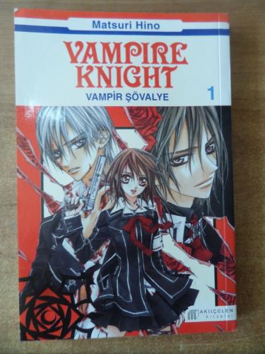Vampire Knight 1 - Vampir Şövalye Matsuri Hino