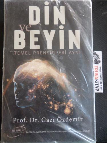 Din ve Beyin Temel Prensipleri Aynı