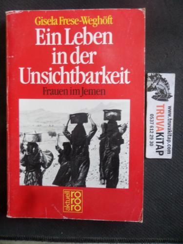 Ein Leben in der Unsichtbarkeit