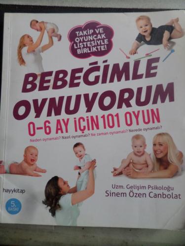 Bebeğimle Oynuyorum 0-6 Ay İçin 101 Oyun Sinem Özen Canbolat