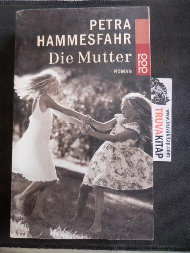 Die Mutter Petra Hammesfahr