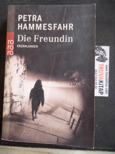 Die Freundin Petra Hammesfahr