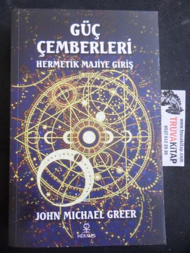 Güç Çemberleri - Hermetik Majiye Giriş