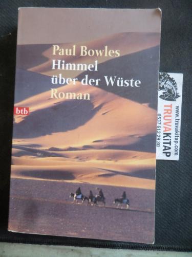 Himmel über der Wüste Paul Bowles