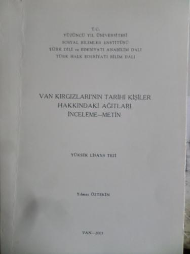 Van Kırgızları'nın Tarihi Kişiler Hakkındaki Ağıtları ( Yüksek Lisans Tezi )