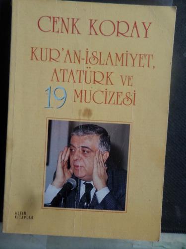 Kur'an-İslamiyet Atatürk ve 19 Mucizesi Cenk Koray