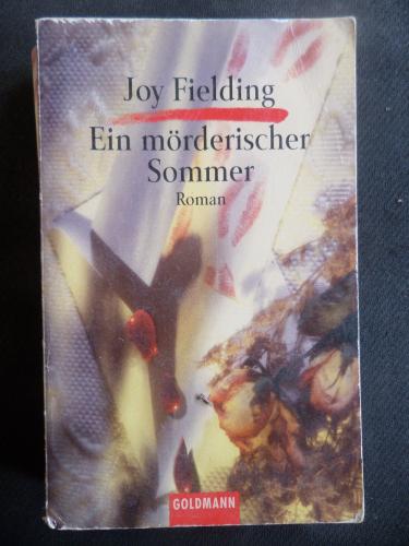 Ein mörderischer Sommer Joy Fielding