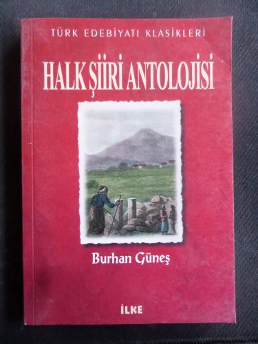 Halk Şiiri Antolojisi Burhan Güneş