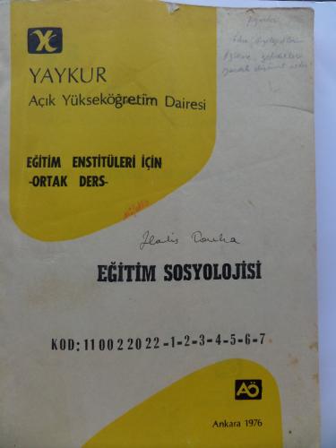 Eğitim Sosyolojisi - Eğitim Enstitüleri İçin Ortak Ders S. Ahmet Arvas