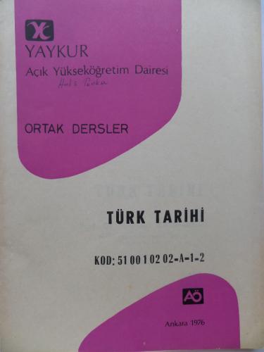 Türk Tarihi - Ortak Dersler / Kod: 510010202-A-1-2 İbrahim Kafesoğlu
