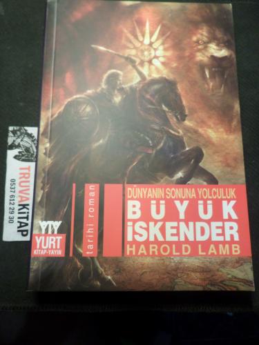 Dünyanın Sonuna Yolculuk Büyük İskender
