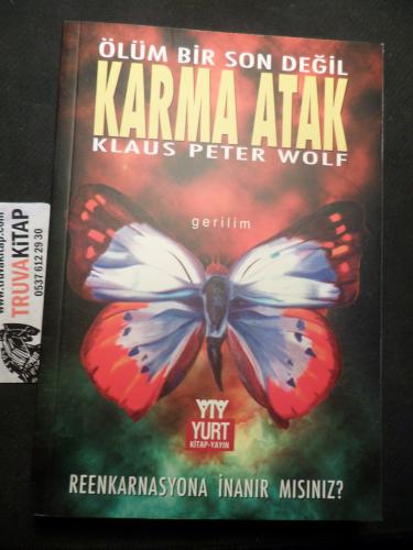 Ölüm Bir Son Değil Karma Atak
