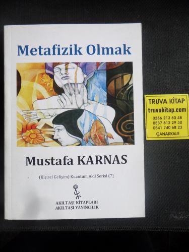 Metafizik Olmak Mustafa Karnas