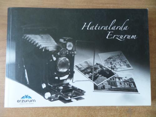 Hatıralarda  Erzurum