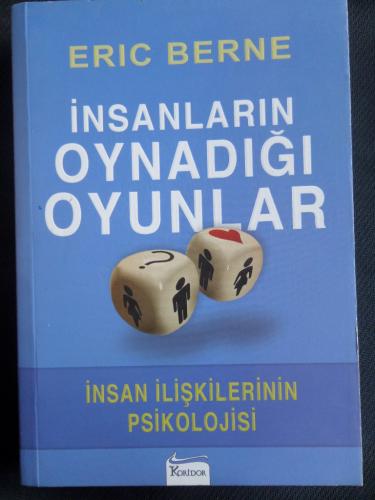 İnsanların Oynadığı Oyunlar Eric Berne
