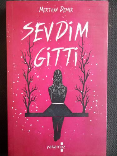 Sevdim Gitti