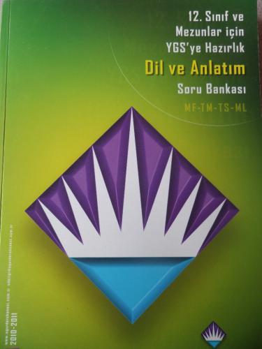 12. Sınıf Ve Mezunlar İçin YGS'ye Hazırlık Dil Ve Anlatım Soru Bankası