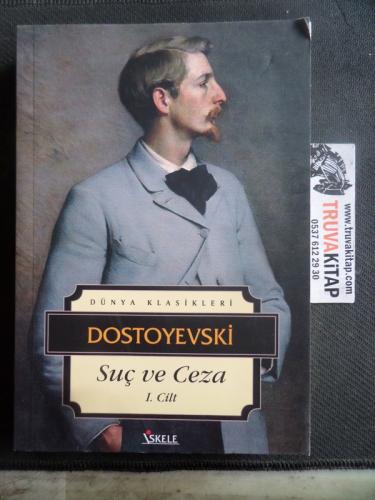 Suç ve Ceza 1. Cilt Fyodor Mihayloviç Dostoyevski