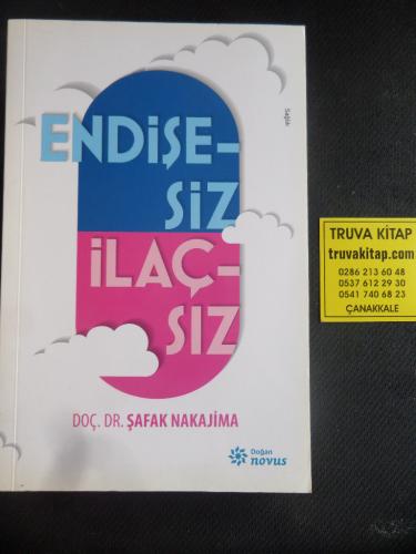 Endişesiz İlaçsız Şafak Nakajim