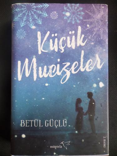 Küçük Mucizeler Betül Güçlü