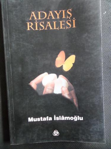 Adayış Risalesi Mustafa İslamoğlu