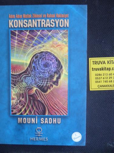 Konsantrasyon - Adım Adım Mutlak Zihinsel ve Ruhsal Hakimiyet