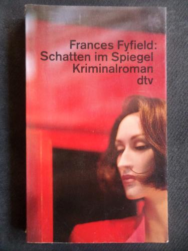 Schatten İm Spiegel Frances Fyfield