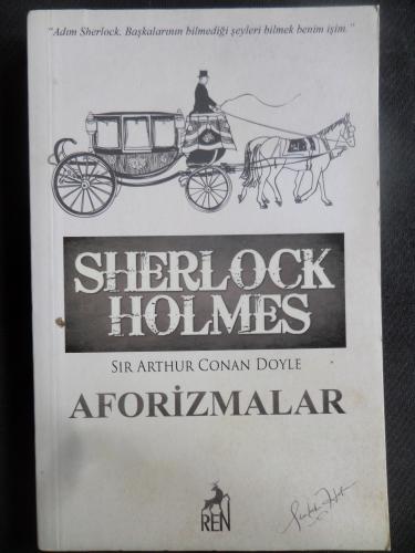 Sherlock Holmes - Aforizmalar Sir Arthur Conan Doyle