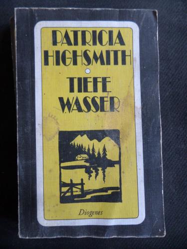 Tiefe Wasser Patricia Highsmith