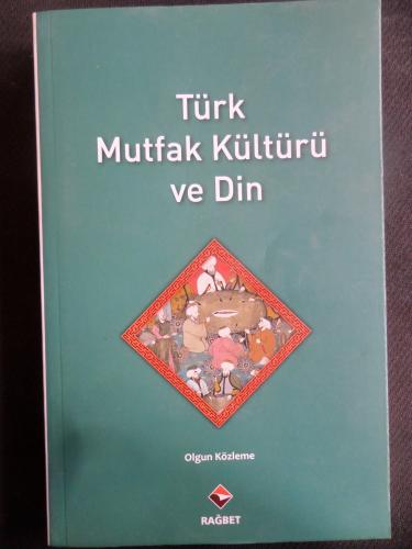 Türk Mutfak Kültürü ve Din