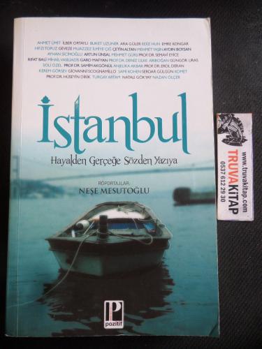 İstanbul - Hayalden Gerçeğe Sözden Yazıya