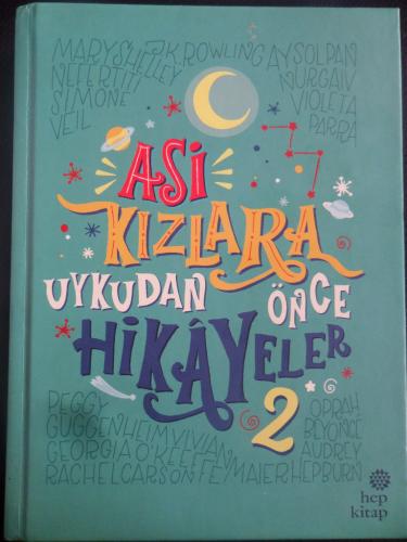 Asi Kızlara Uykudan Önce Hikayeler 2 Elena Favilli