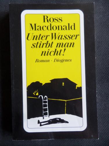 Unter Wasser Stirbt Man Nicht Ross Macdonald