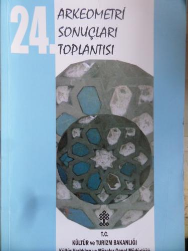 24. Arkeometri Sonuçları Toplantısı