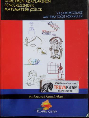 Yaşamımızdaki Matematikçe Hikayeler - Öğretmen Adaylarının Penceresinden Matematiğe Çığlık