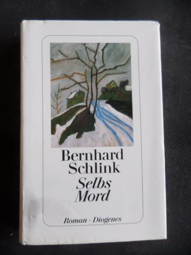 Selbs Mord Bernhard Schlink