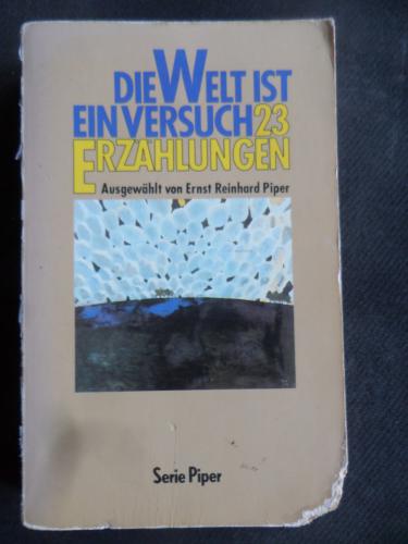 Die Welt ist Ein Versuch