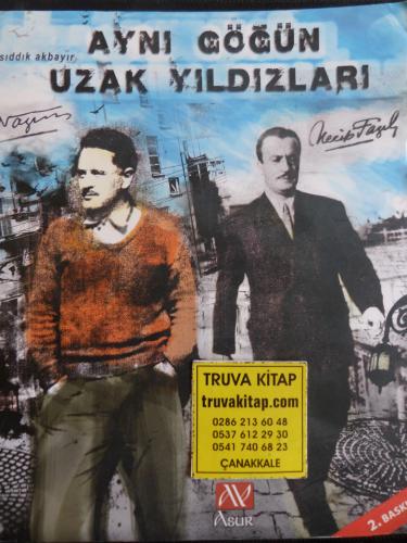 Aynı Göğün Uzak Yıldız Sıddık Akbayır