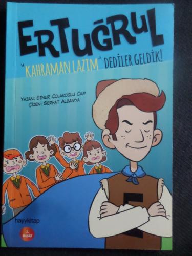 Ertuğrul Kahraman Lazım Dediler Geldik Öznur Çolakoğlu Cam