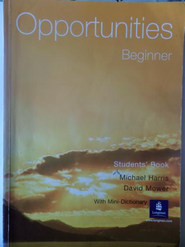 Opportunities Beginner ( Student's Book + Mini Dictionary) Michael Har
