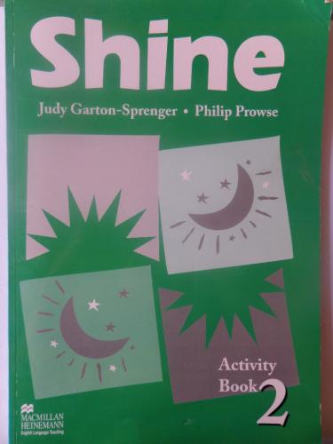 Shine 2 (Activity Book ) Judy Garton