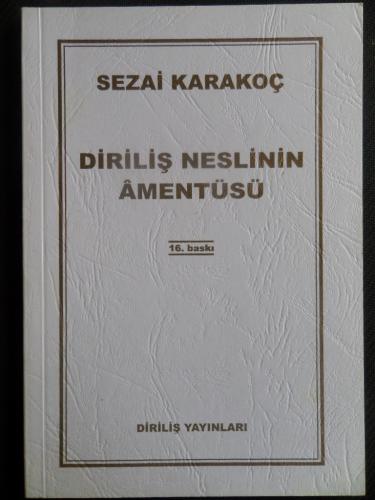 Diriliş Neslinin Amentüsü Sezai Karakoç