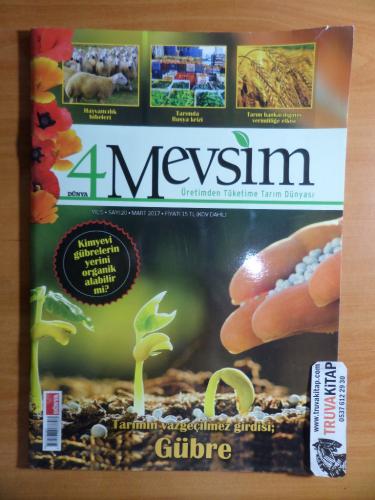 Dünya 4 Mevsim - Üretimden Tüketime Tarım Dünyaı 2017 / Sayı: 20
