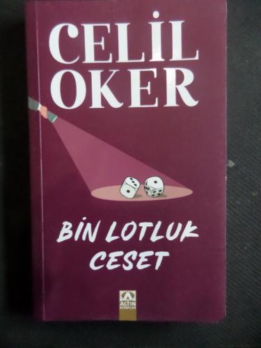 Bin Lotluk Ceset Celil Oker