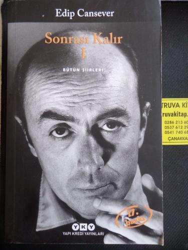 Sonrası Kalır 1 Edip Cansever