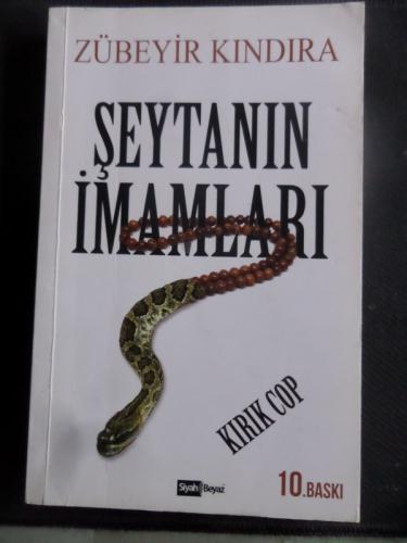 Şeytanın İmamları Zübeyir Kındıra